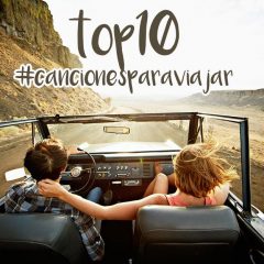 TOP10 Motor y Viajes #cancionesparaviajar